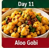 Day 11 Aloo Gobi tiffin dish