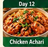 Day 12 Chicken Achari tiffin dish
