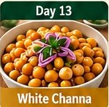Day 13 White Channa tiffin dish