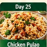 Day 25 Chicken Pulao tiffin dish